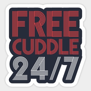 Funny Cool Cuddle Up Day Hug 24/7 Men Women Kids Gift Sticker